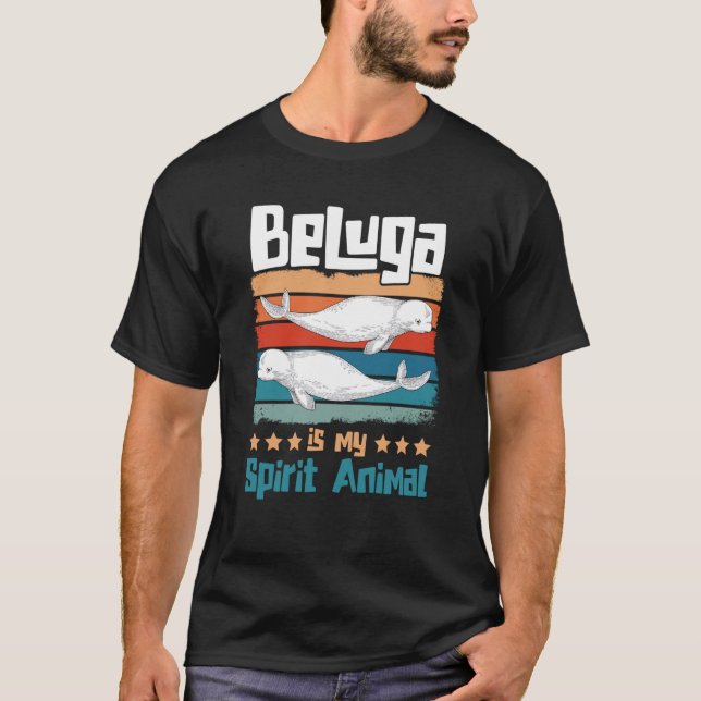 Camiseta Beluga É A Minha Espírito Animal Baleia Beluga (Frente)