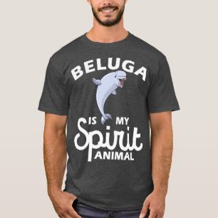 Camiseta Beluga Is My Spirit Animal Lover Save The Whales B