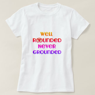Camiseta Bem Arredondado Nunca Enrolado Camisa-T