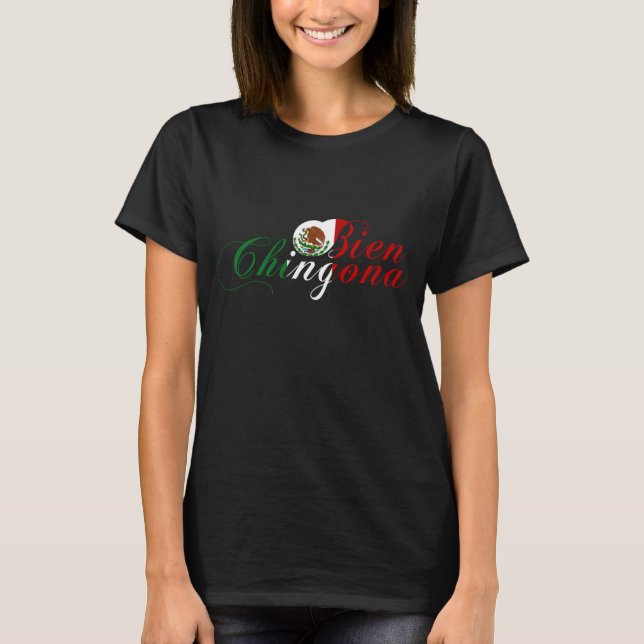 Camiseta Bem Chingona (Frente)