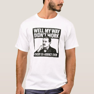 Camiseta Bem, do meu jeito não funcionou - Camisa-T