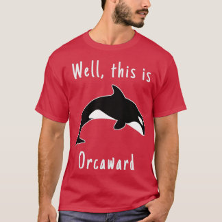 Camiseta Bem, esta é a Orca Whale 1