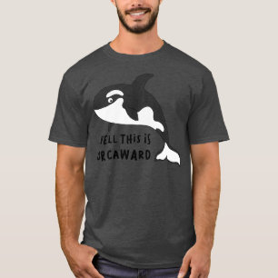 Camiseta Bem, Este É O Humo Da Baleia Assassina Orca Engraç