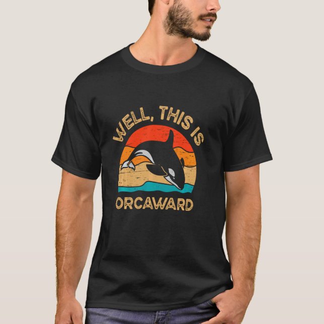 Camiseta Bem, Este É O Orcprêmio Marine Mammal Scuba Diver  (Frente)