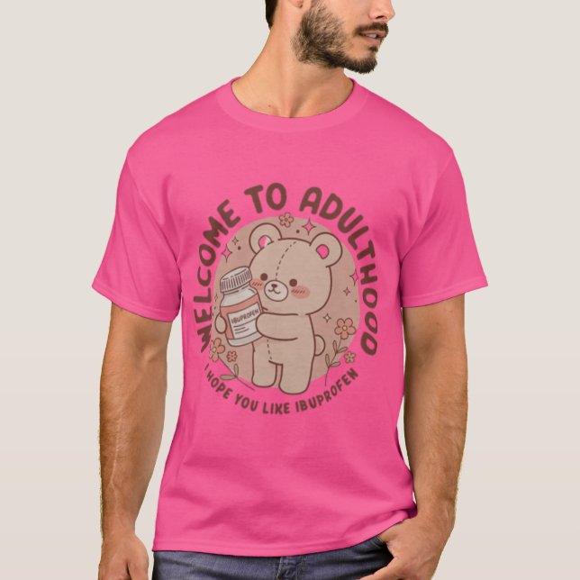 Camiseta Bem-vindo a Adulthood Espero Que Você Goste De Ibu (Frente)