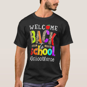 Camiseta Bem-Vindo À Enfermeira Da Escola Primeiro Dia Da E