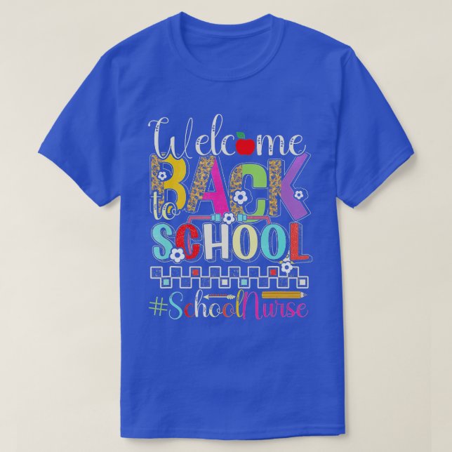 Camiseta Bem-Vindo À Enfermeira Da Escola Primeiro Dia Da E (Frente do Design)