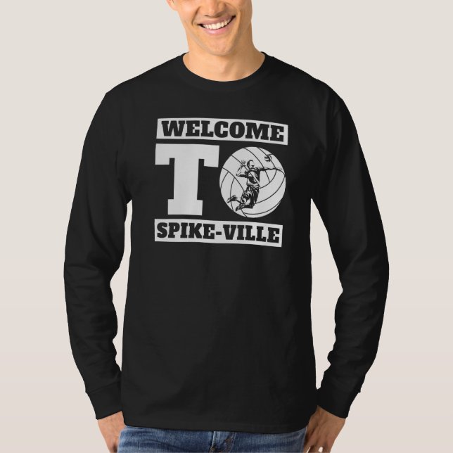 Camiseta Bem-Vindo À Equipe De Voleibol De Spike Ville (Frente)