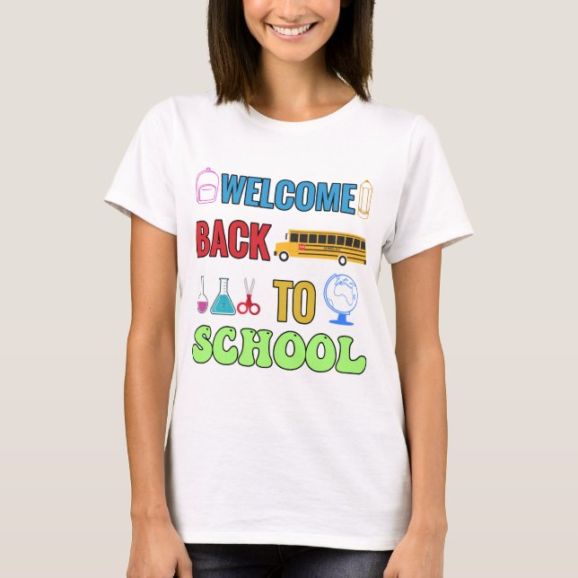 Camiseta Bem-Vindo À Escola | Melhor presente para um estud (Frente)