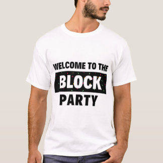 Camiseta Bem-vindo à Parte Bloco