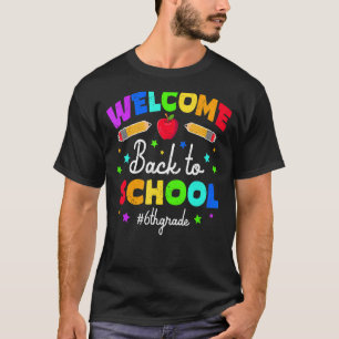 Camiseta Bem-Vindo Ao 6 Da Escola De Volta À Escola