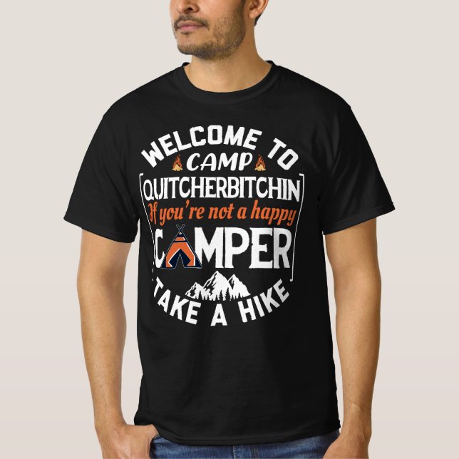 Camiseta Bem-vindo ao acampamento Camp Quitcherbitchin (Frente)