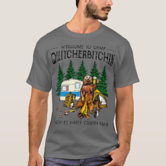 Camiseta Bem-vindo ao Camp Quitcherbitchin A Certified Bear