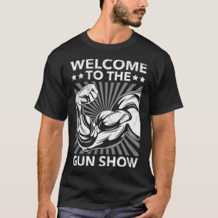 Camiseta Bem-Vindo Ao Gun Show Bodybuilding Gym Workout U