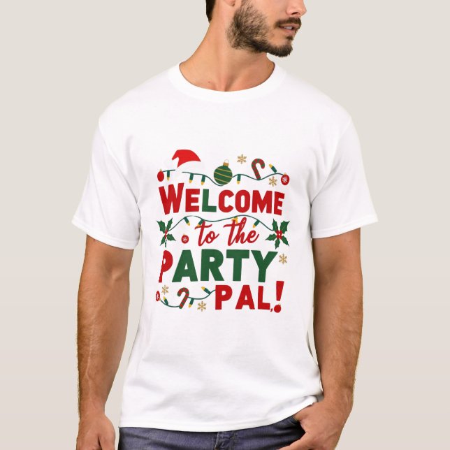 Camiseta Bem-vindo ao Natal do Partido Pal (Frente)