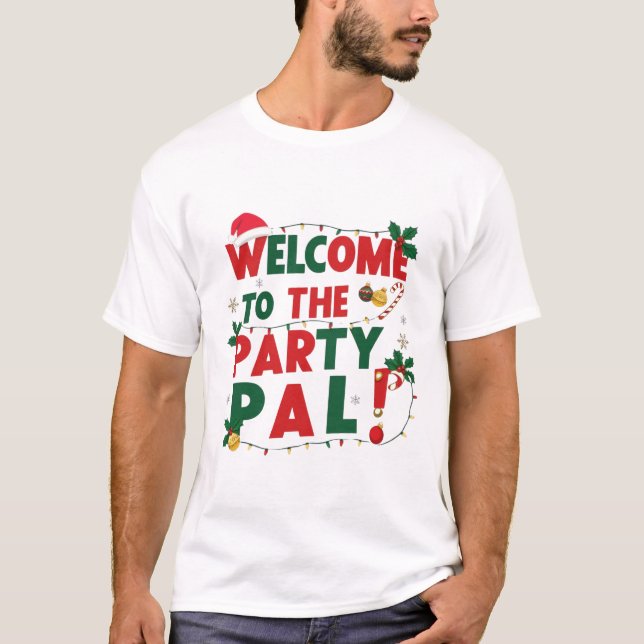 Camiseta Bem-vindo ao Natal do Partido Pal (Frente)