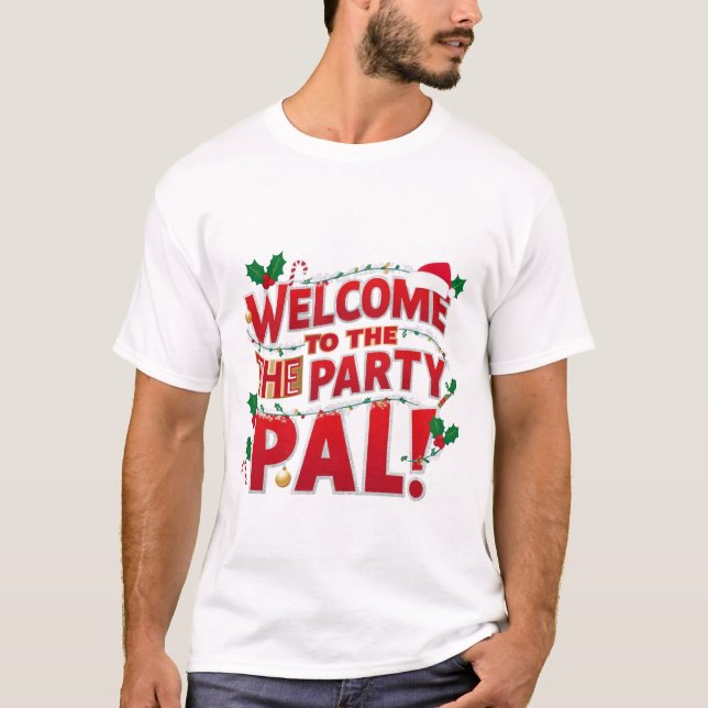 Camiseta Bem-vindo ao Natal do Partido Pal (Frente)