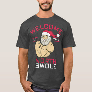 Camiseta Bem-Vindo Ao Norte Do Swole Papai Noel Natal Bodyb