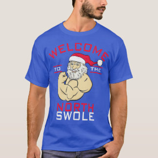 Camiseta Bem-vindo ao North Swole Santa Claus Natal Bodybu