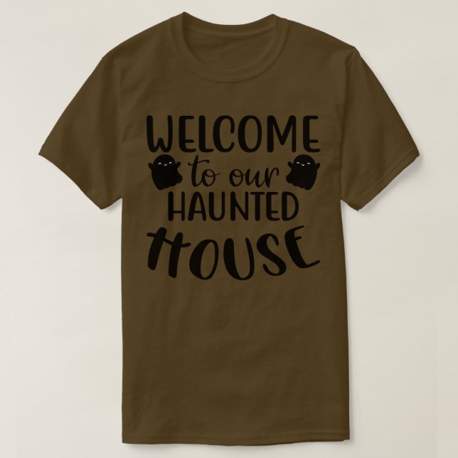 Camiseta Bem-Vindo Ao Nosso Halloween Da Casa Assombrada (Frente do Design)