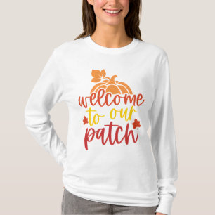Camiseta Bem-vindo ao nosso Pumpkin de Queda de Patch
