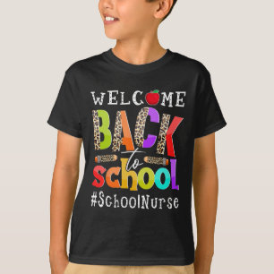 Camiseta Bem-vindo Byck à Enfermeira da Escola Primeiro Dia