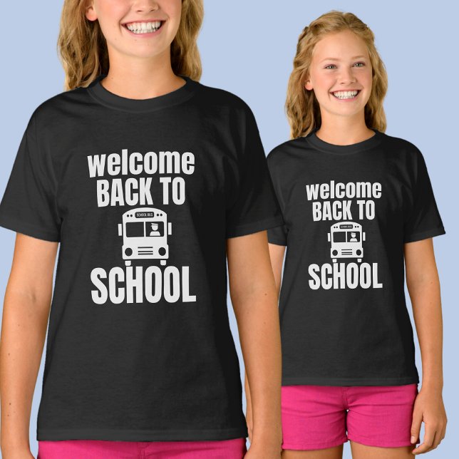 Camiseta Bem-vindo de volta à escola (Criador carregado)
