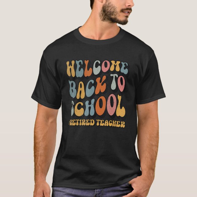 Camiseta Bem-vindo de volta à escola 1rua dia de professor  (Frente)