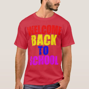 Camiseta Bem-vindo de volta à Escola de Professores e Es