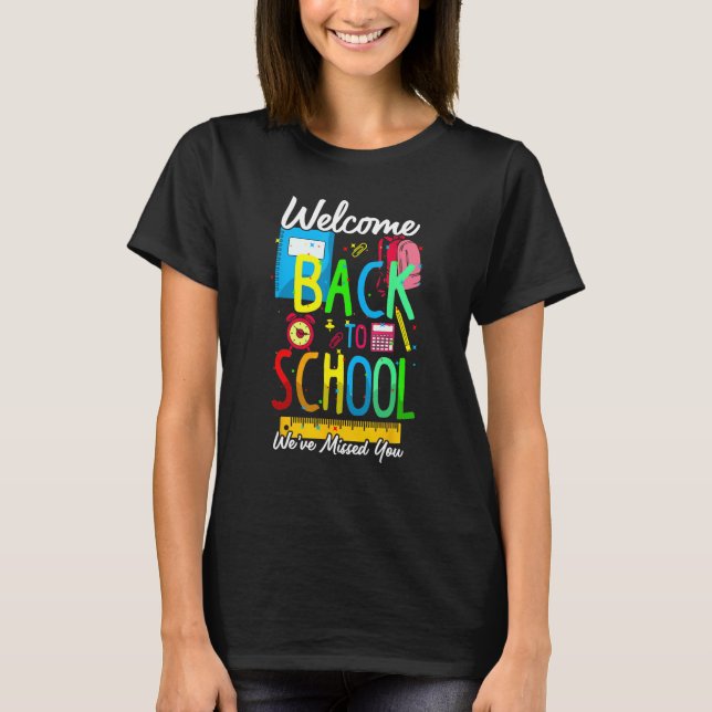 Camiseta Bem-vindo de Volta à Escola Nós Sentimos Sua Falta (Frente)