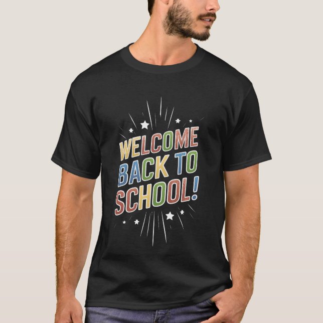 Camiseta Bem-vindo de Volta à Escola Professor Primeiro Dia (Frente)