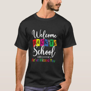 Camiseta Bem-vindo de volta à escola, sentimos sua falta, p