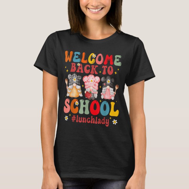 Camiseta Bem-vindo de Volta à Senhora do Almoço da Cantina  (Frente)