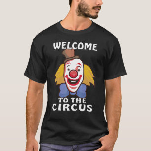 Camiseta Bem-vindos ao Palhaço de tenda do circo