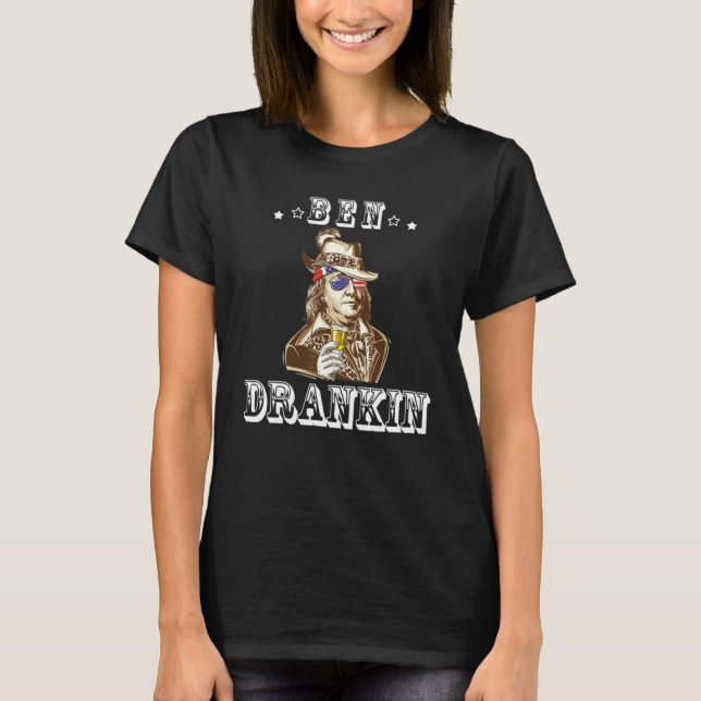 Camiseta Ben Drankin 4 De Julho Benjamin Franklin Men Wome (Frente)
