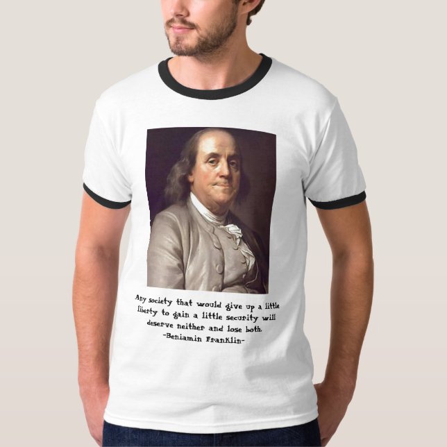 Camiseta Ben Franklin - liberdade e cotação de segurança (Frente)