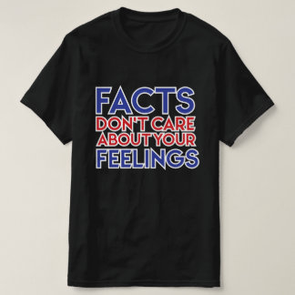 Camiseta Ben Shapiro - FATOS não se importam com seus senti