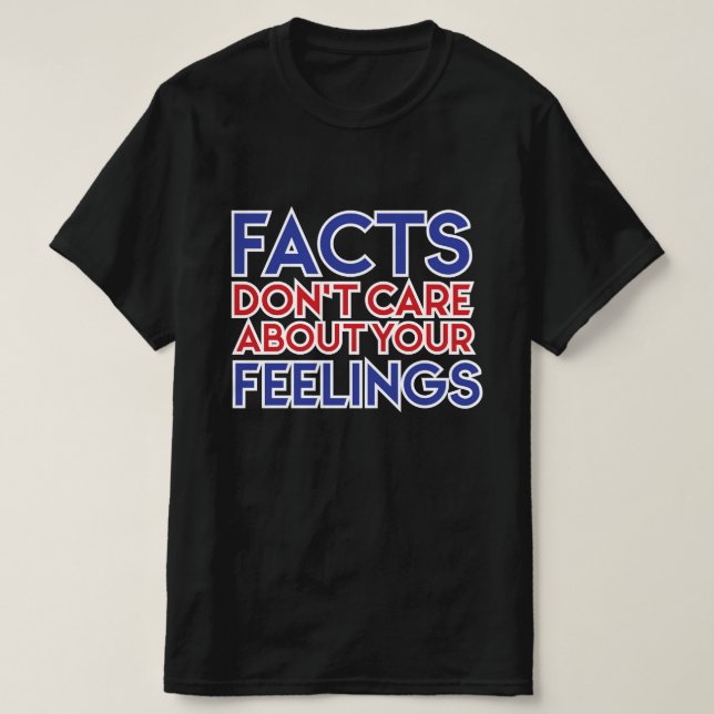 Camiseta Ben Shapiro - FATOS não se importam com seus senti (Frente do Design)