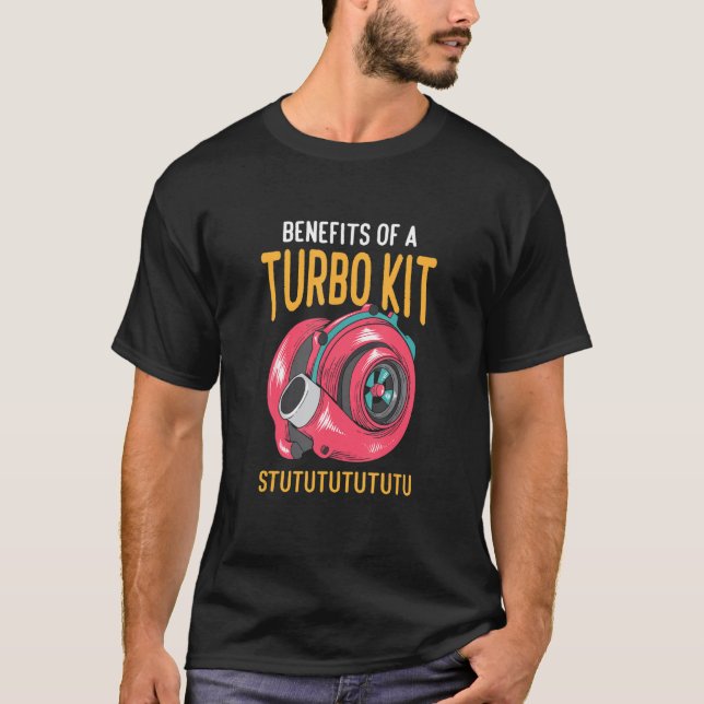 Camiseta Benefícios Da Mens De Um Carro Turbo Turbo Turbo K (Frente)