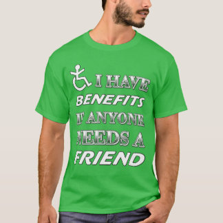 Camiseta Benefícios de deficiência engraçados Amiga Humor m