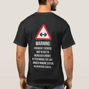 Camiseta Benefícios do Exercício - Aviso - Motivação do Wor