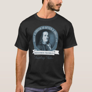 Camiseta Benjamin Franklin sobre a citação do Excelente d