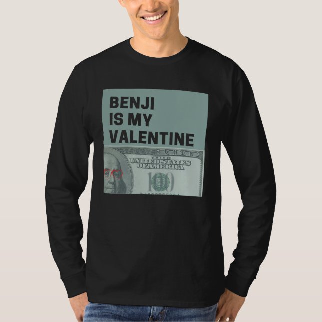 Camiseta Benjis Money is My Valentine Hundreds Bae (Frente)