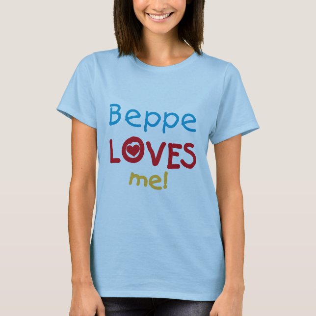 Camiseta Beppe me ama T-shirts e presentes (Frente)