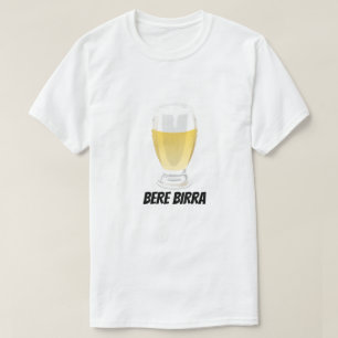 Camiseta Bere birra Beer T-Shirt