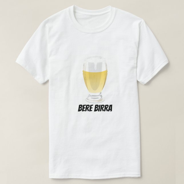 Camiseta Bere birra | Beer T-Shirt (Frente do Design)
