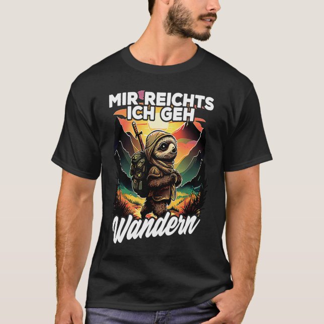 Camiseta Bergsteiger Wanderer Faultier I Mir reichts ich ge (Frente)