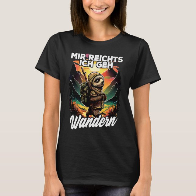 Camiseta Bergsteiger Wanderer Faultier I Mir reichts ich ge (Frente)