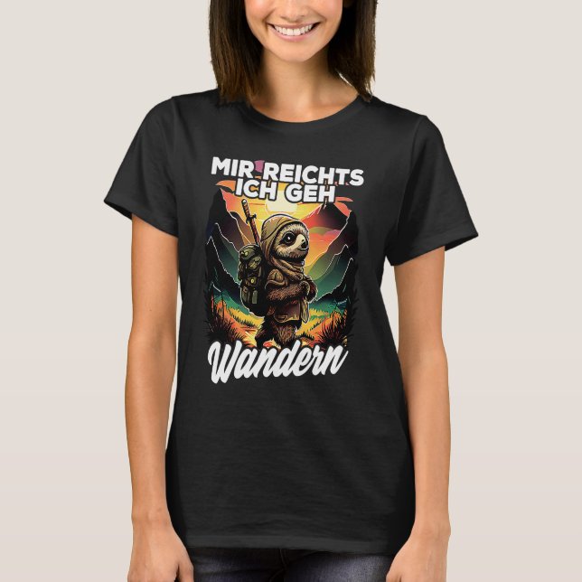 Camiseta Bergsteiger Wanderer Faultier I Mir reichts ich ge (Frente)