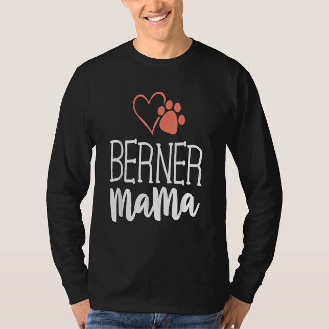 Camiseta Berner Mama Bernese Mountain Dog Mãe (Frente)